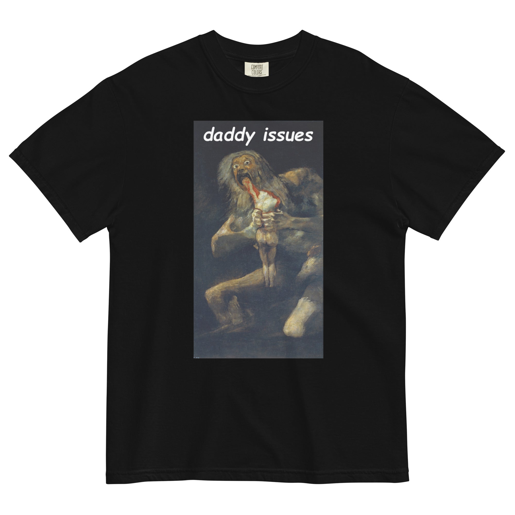 DADDY ISSUES T-Shirt